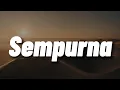 Lagu Insomniacks - Sempurna (Lyrics / Lirik)