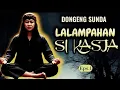 Lagu Lalampahan Si Kasja, Eps.1 - Dongeng Sunda @DongengMangAnggang