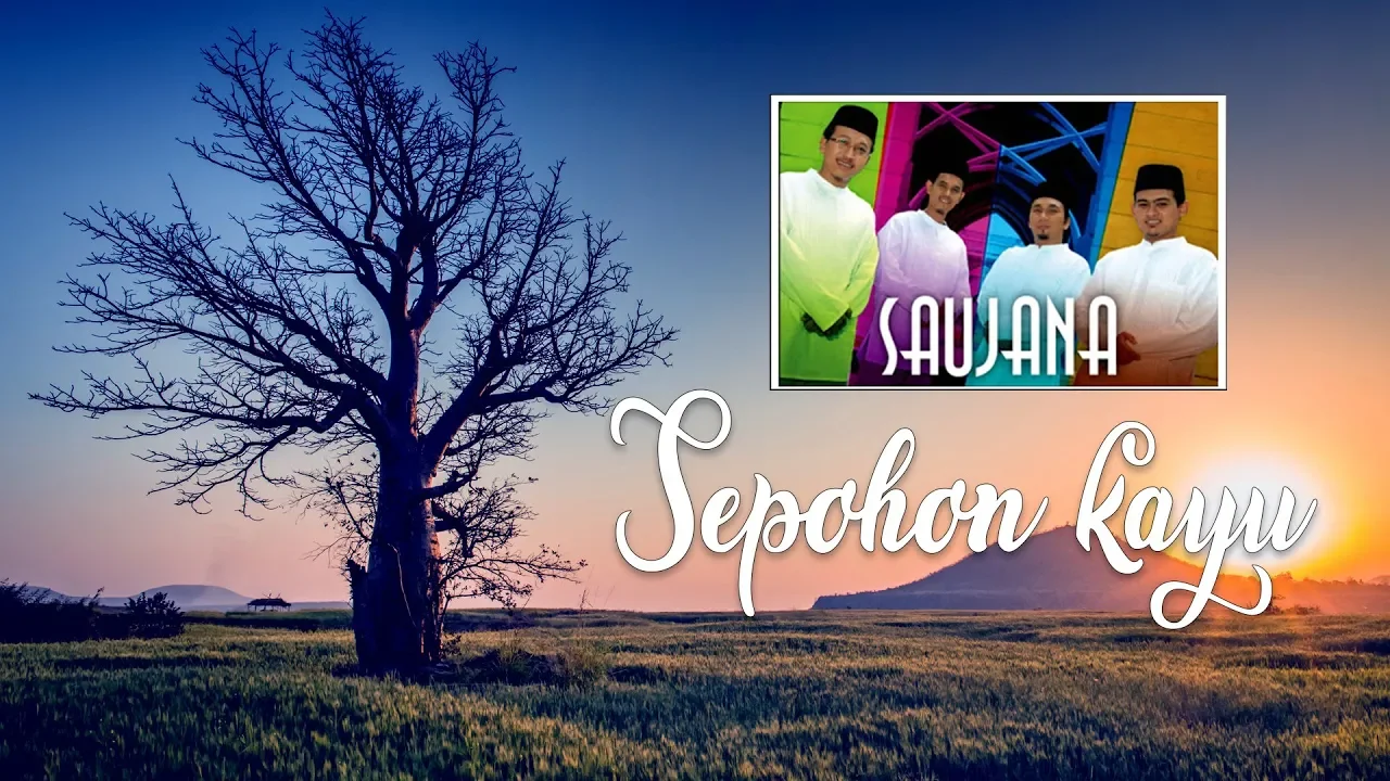 Saujana - SEPOHON KAYU (lirik) Saujana - SEPOHON KAYU (lirik)