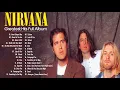 Lagu Nirvana Best Songs 2021 - Nirvana Greatest Hits Full Album - Best Songs Ever