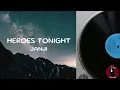 Download Lagu Janji - Heroes tonight (Lyrics) feat. Johnning