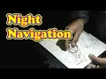 Night navigation with map and compass