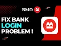 How to Fix BMO Bank Login Problem