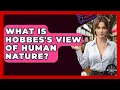 What Is Hobbes s View Of Human Nature - The Ethical Compass