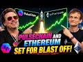 PULSECHAIN AND ETHEREUM PREPARE FOR BLAST OFF