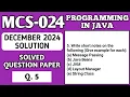 P6 - Q 5 MCS 024 Dec 2024 Solution MCS 024 Solved Question Paper Mcs024 Java Programming IGNOU