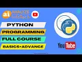 Python Programming Full Course Basic Advance
