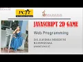 JavaScript 2D Game Development 1st Year Semester 01 Java Institute kavisha mihiduni