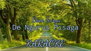 Download De Ngurus Pisaga Karaoke Bam Surya MP3
