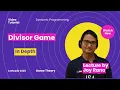Divisor Game Dynamic Programming Game Theory Leetcode 1025
