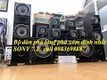 Phá làng phá xóm Dàn Sony 7.2 ( 2 amly + 9 loa) Thắng Audio 0983698887