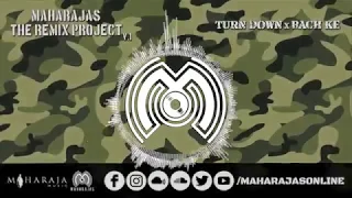 Turn Down x Bach Ke | Maharajas (Ft. Panjabi MC, Lil Jon) | Latest Punjabi Mix | Mundian To Bach Ke