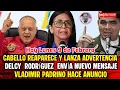 Lagu 🔴DIOSDADO CABELLO REAPARECE Y LANZA ADVERTENClA / DELCY NUEVO MENSAJE / PADRINO HACE ANUNCIO
