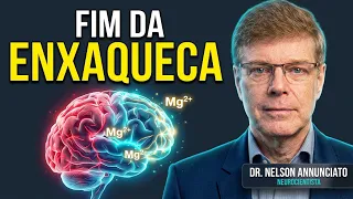 ENXAQUECAS? O Mineral Essencial para o Cérebro e Dores de CABEÇA | Dr. Nelson Annunciato