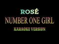 Download Lagu Number One Girl - ROSÉ (Karaoke Songs)