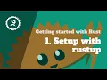 Getting started with Rust programming language 2020 1 Setup with rustup