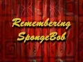 Remembering Spongebob