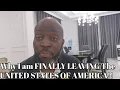 Download Lagu Why I am FINALLY LEAVING The UNITED STATES OF AMERICA!!!