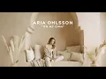 Download Lagu 'On My Own' - Aria Ohlsson (Official Lyric Video)