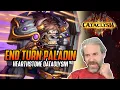 Hearthstone End Turn Paladin Cataclysm Theorycrafting