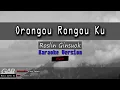 Download Lagu Orongou Rongou Ku | Roslin Ginsuok | KARAOKE