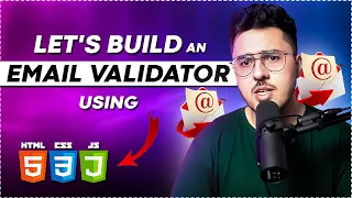 Let s Build an Email Validator with HTML CSS and JavaScript