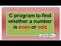 even odd in C Class 23 c programs to find whether a number is even or odd coding in C