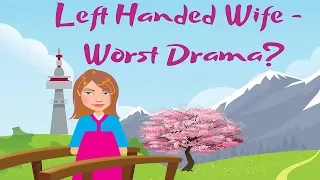 Download Worst Korean Drama of 2019 - My Left Handed Wife MP3