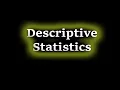 Descriptive Statistics Mean Median Mode Standard Deviation