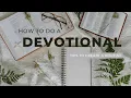 How to Create a Morning Devotion Routine for Busy Moms