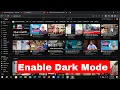 How To Enable Dark Mode On YouTube YouTube Dark Theme PC Laptop
