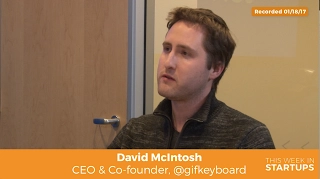 David McIntosh CEO co-founder of Tenor GIF Keyboard on growth framework flywheel effect