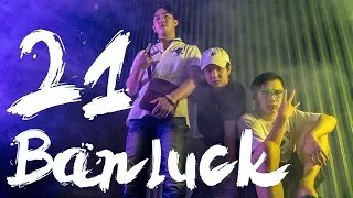 3p 21 banluck 2019 lit official music video 