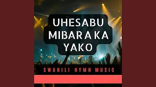 uhesabu mibaraka ukichukuliwa na mashaka count your blessings