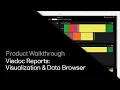 Viedoc Reports - Visualization Data Browser