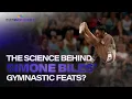 Ever Wonder What s the science behind Simone Biles gymnastic feats Ever Wonder NBC Sports