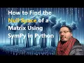 How to Find the Null Space of a Matrix Using SymPy in Python