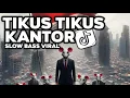 Download Lagu DJ TIKUS TIKUS KANTOR SLOW BASS IWAN FALS VIRAL TERBARU!!
