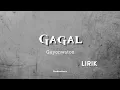 Download Lagu GAGAL - GUYONWATON (Lirik) #guyonwaton #gagal #lirik