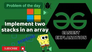 Implement two stacks in an array POTD GFG Problem of the Day C Java Python