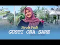 Download Lagu Siyola Pudi - Gusti Ora Sare | Dangdut (Official Music Video)
