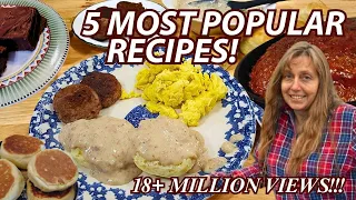Our 5 Most Popular Recipes - OVER 18 MILLION VIEWS Thank You