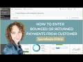 How to Enter Bounced or Returned Payments From Customer