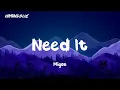 Migos - Need It