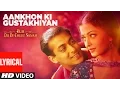 Download Lagu Aankhon Ki Gustakhiyan Lyrical Video | Hum Dil De Chuke Sanam | Kumar Sanu.Kavita K|Aishwarya,Salman