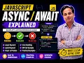 Async Await in JavaScript Explained Async vs Await with Examples ES6 Tutorial for Beginners