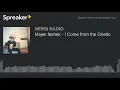 Majek fashek - I Come from the Ghetto