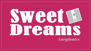 Download Sweet Dreams - Eurythmics  (Lyrics) MP3
