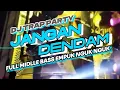 Download Lagu DJ TRAP PARTY••JANGAN DENDAM MIDLLE BASS EMPUK NGUK NGUK 