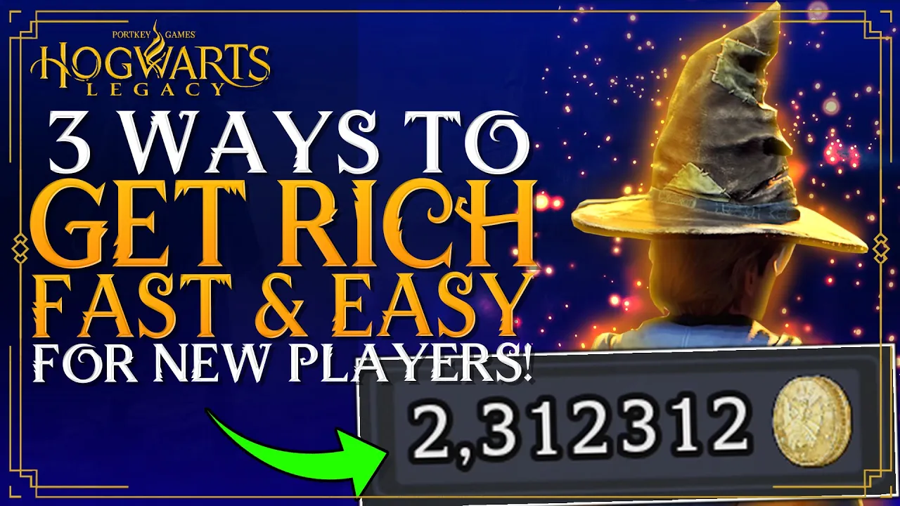 Hogwarts Legacy - 3 Ways TO GET RICH FAST For New Players - EARN GOLD FAST & EASY - Fast Money Guide